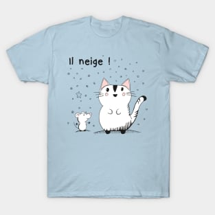 Il neige ! It's snowing! Cat and mouse T-Shirt